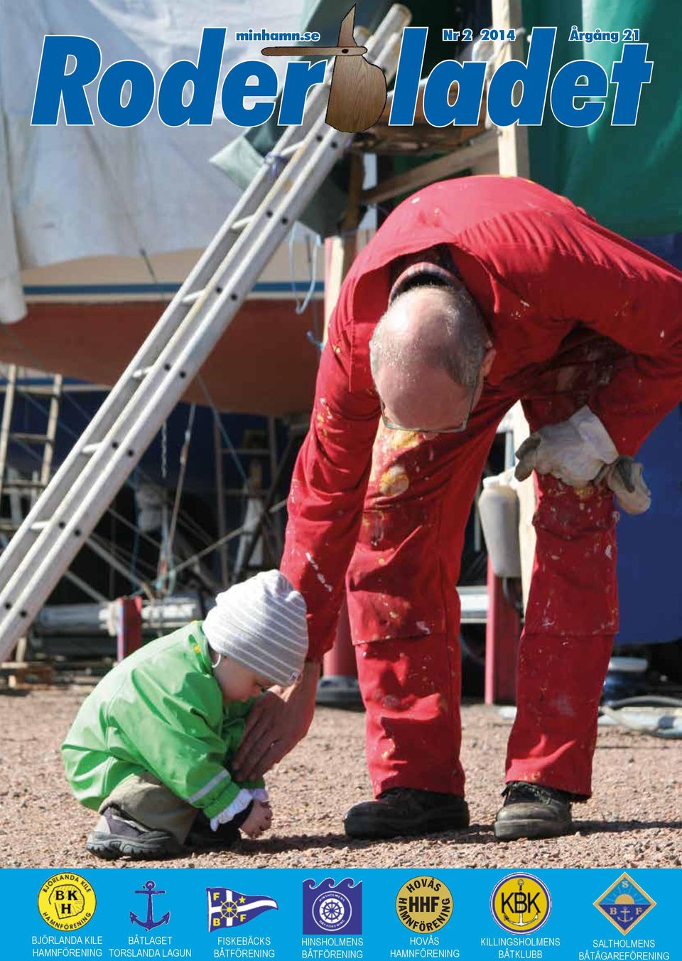 FISKEBÄCKS BÅTFÖRENING HINSHOLMENS BÅTFÖRENING HOVÅS