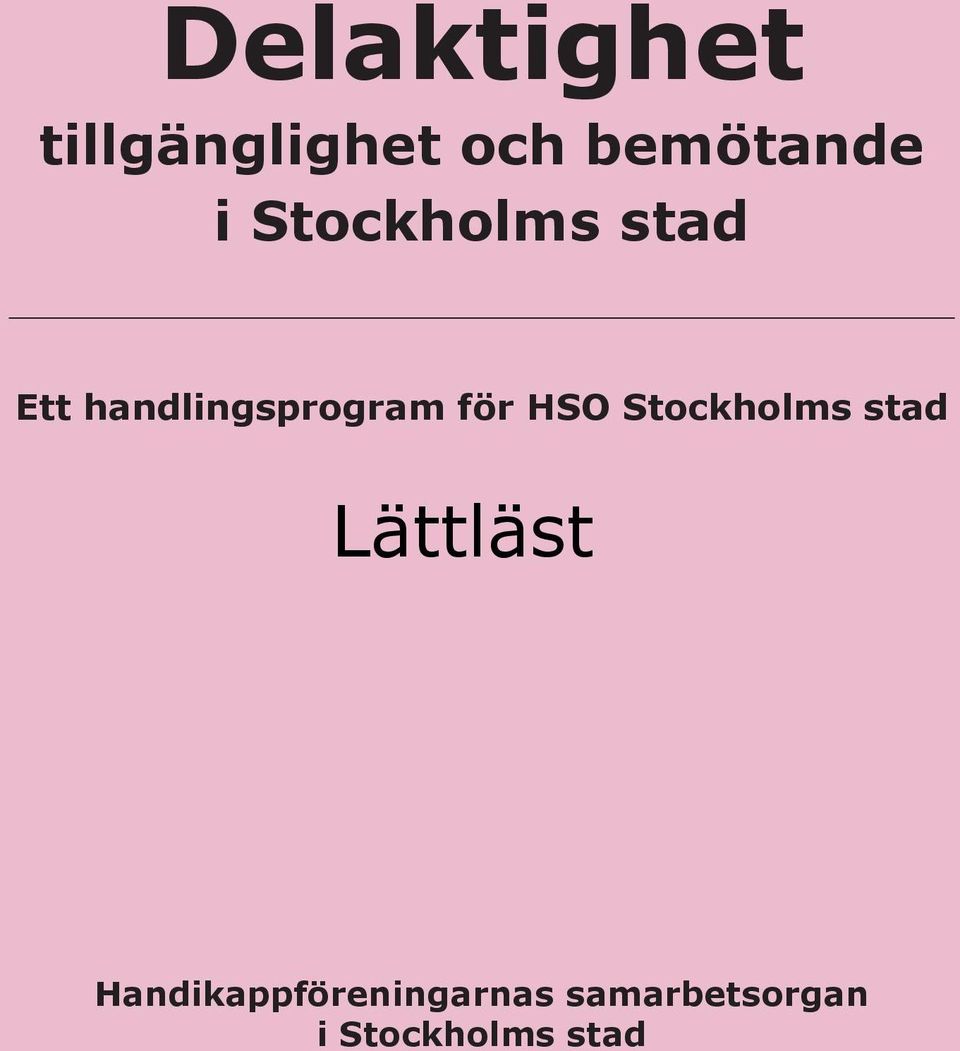 för HSO Stockholms stad Lättläst