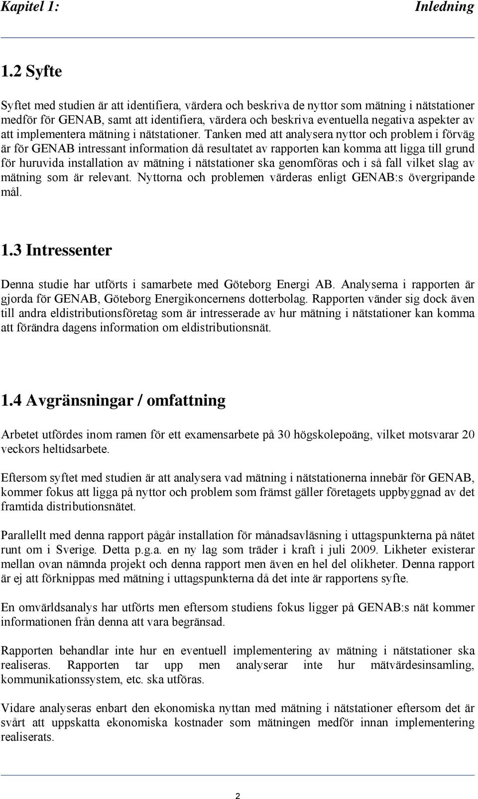 att implementera mätning i nätstationer.