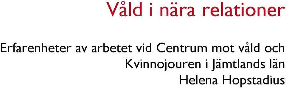 Centrum mot våld och