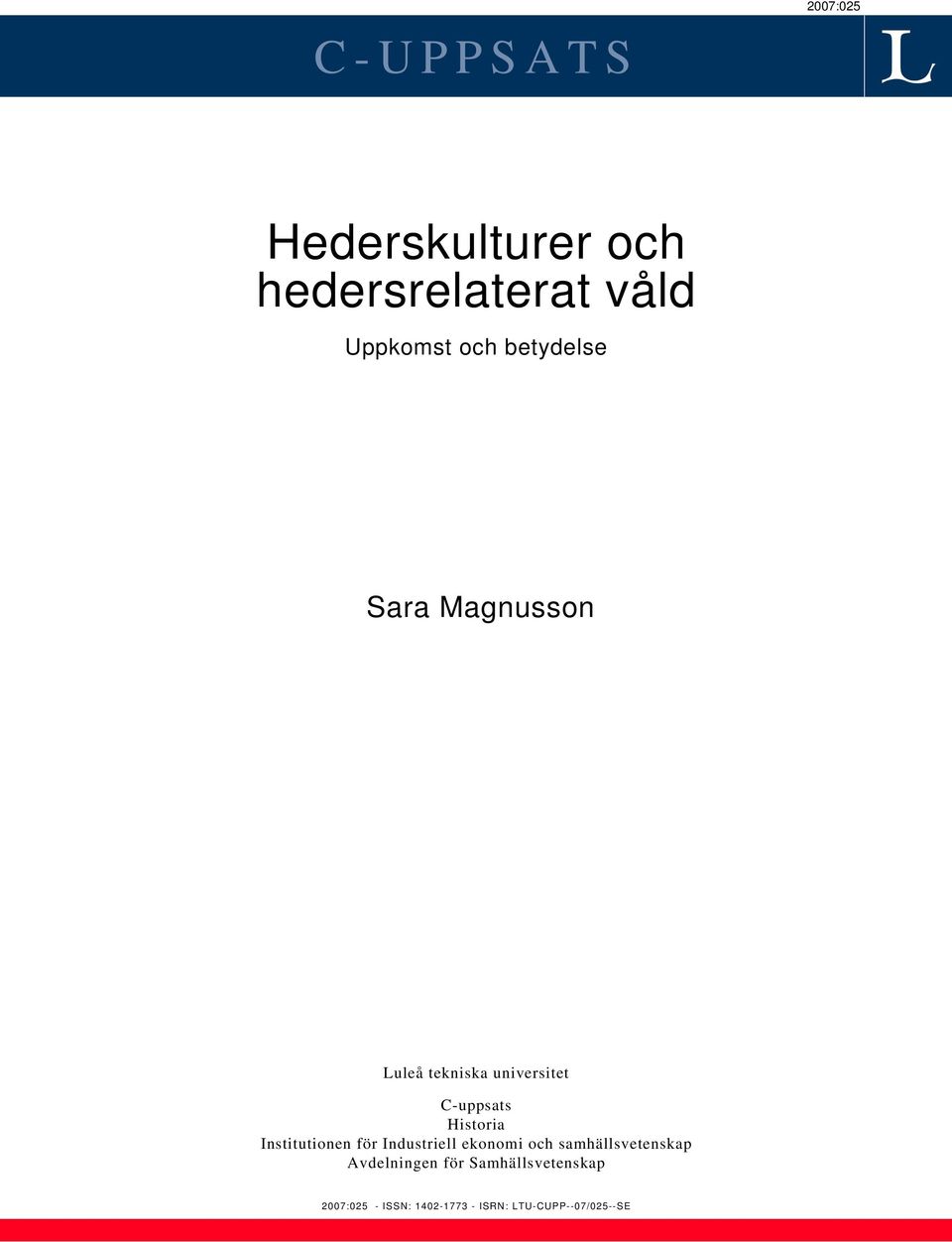 Institutionen för Industriell ekonomi och samhällsvetenskap Avdelningen