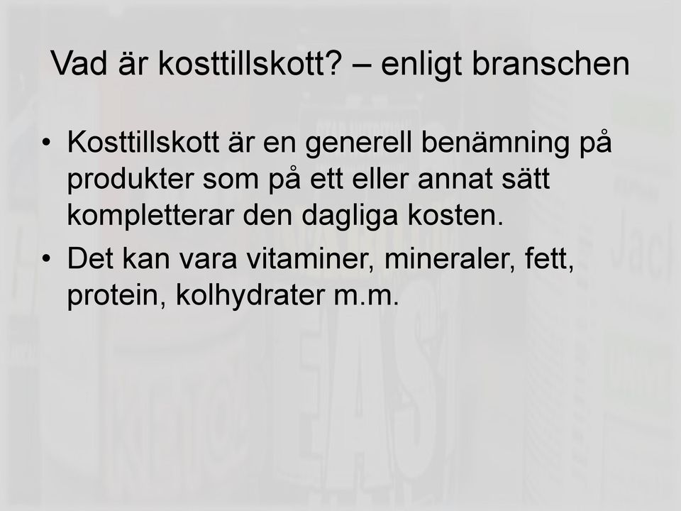 benämning på produkter som på ett eller annat sätt