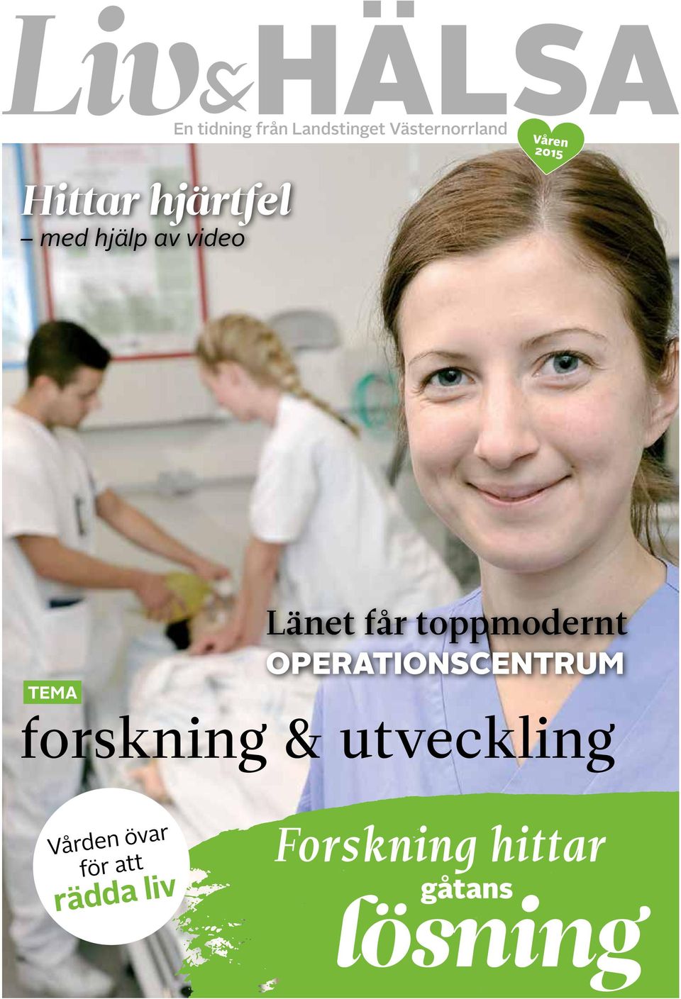 toppmodernt OPERATIONSCENTRUM forskning & utveckling