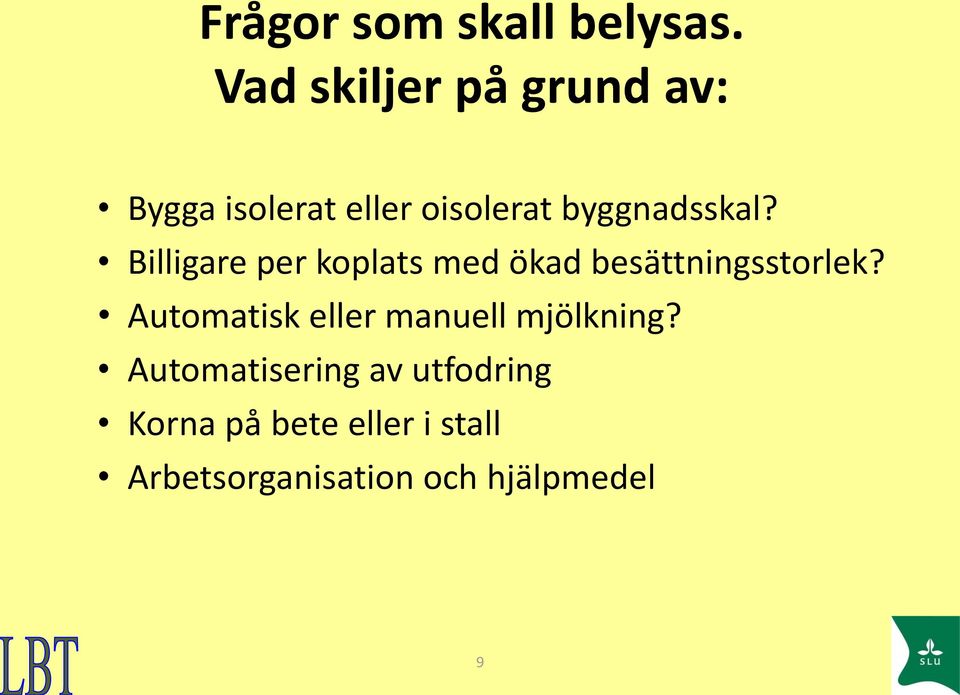 Billigare per koplats med ökad besättningsstorlek?