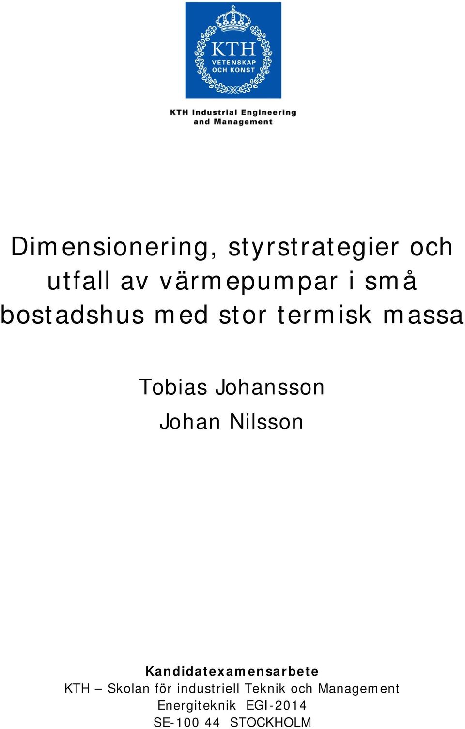Johan Nilsson Kandidatexamensarbete KTH Skolan för