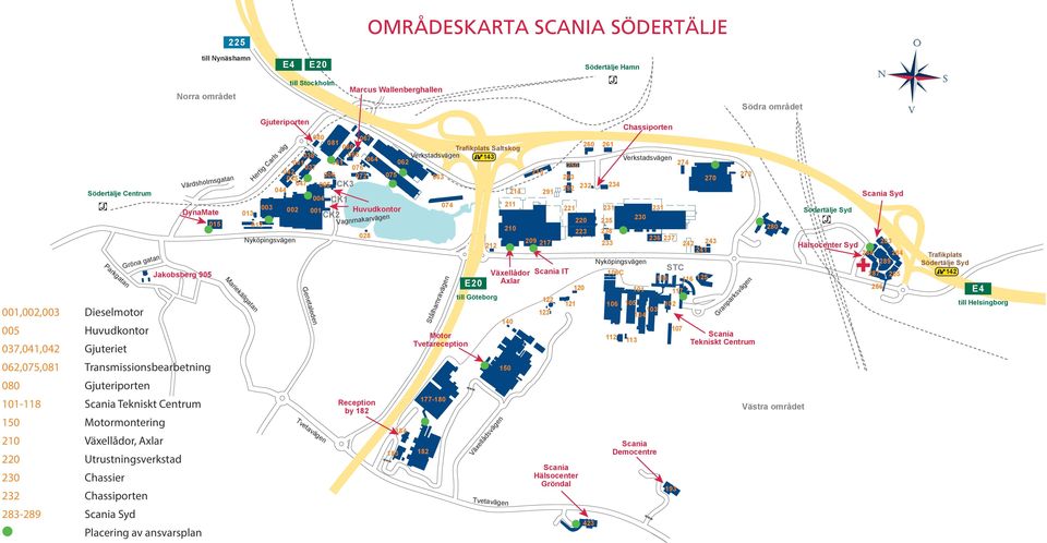 Scania Syd Placering av ansvarsplan 015 013 Mariekällgatan Hertig Carls väg 012 Gjuteriporten 003 044 Nyköpingsvägen till Stockholm 036 041 042 045 047 037 002 Genetaleden 080 067 081 060 061 065 064