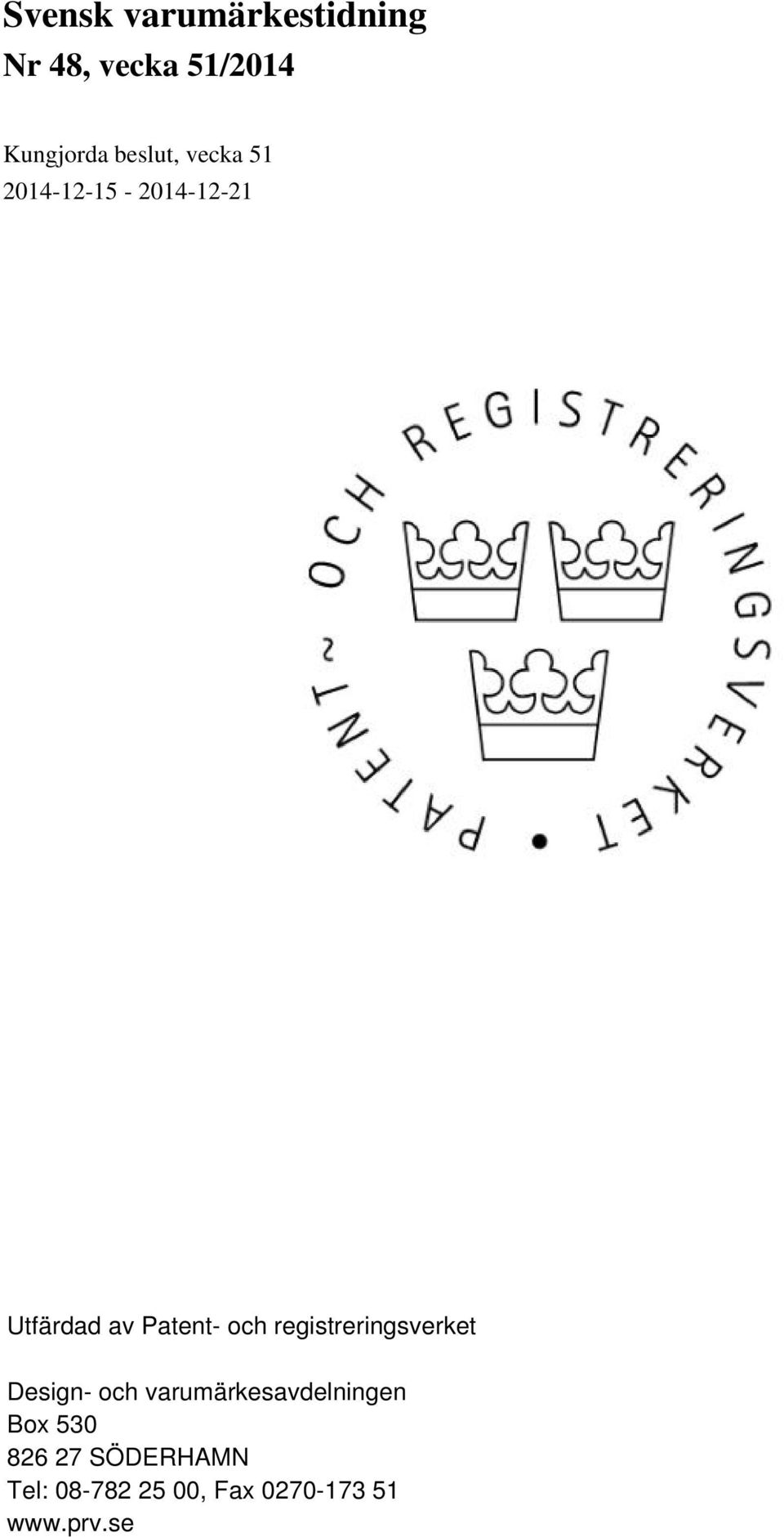 och registreringsverket Design- och varumärkesavdelningen