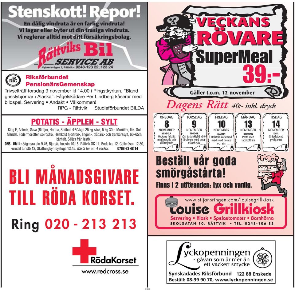 Hemkokt hjortron-, lingon-, blåbärs- och tranbärssylt, 60 65% bärhalt. Säljes från lastbil. ONS. 15/11: Sågmyra stn 9.45, Bjursås busstn 10.15, Rättvik OK 11, Boda k:a 12, Gulleråsen 12.