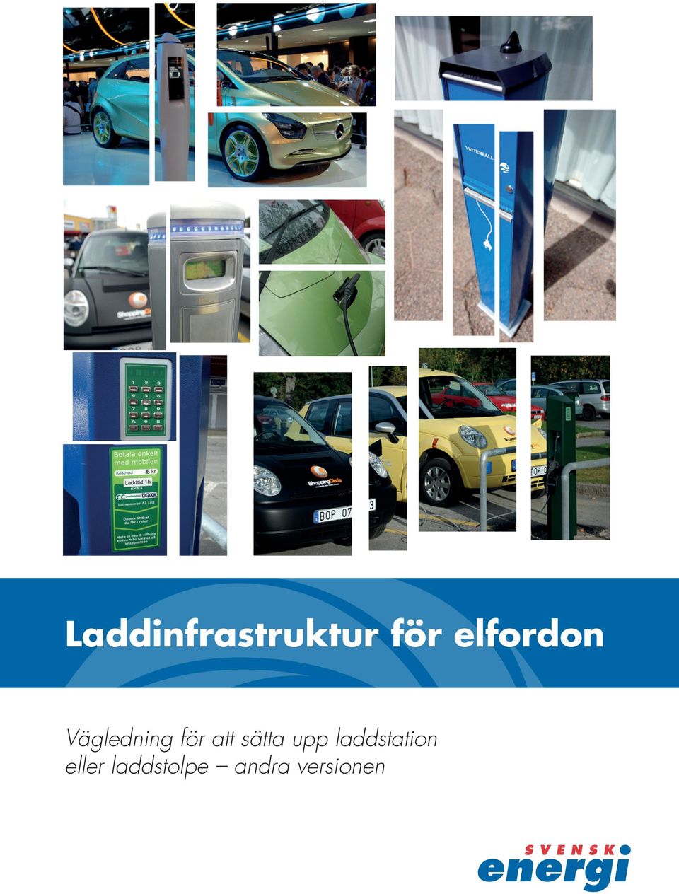 att sätta upp laddstation