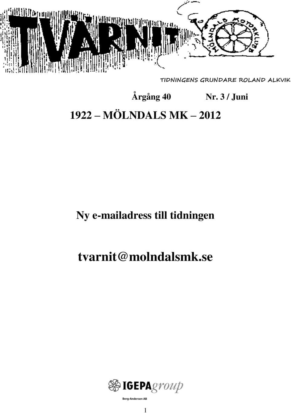 3 / Juni 1922 MÖLNDALS MK 2012 Ny