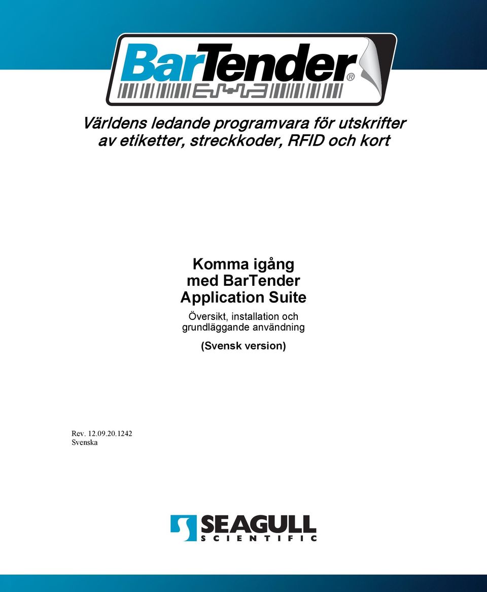 BarTender Application Suite Översikt, installation och