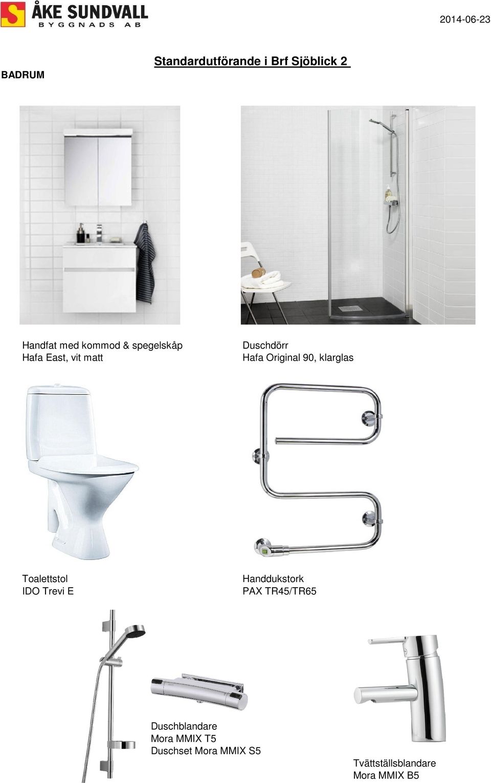 klarglas Toalettstol IDO Trevi E Handdukstork PAX TR45/TR65