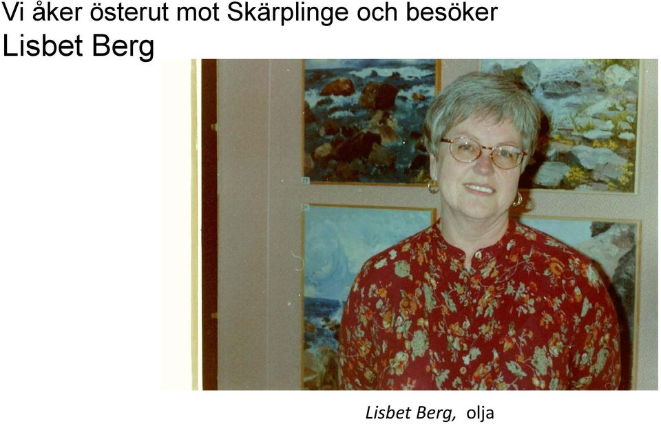 och besöker