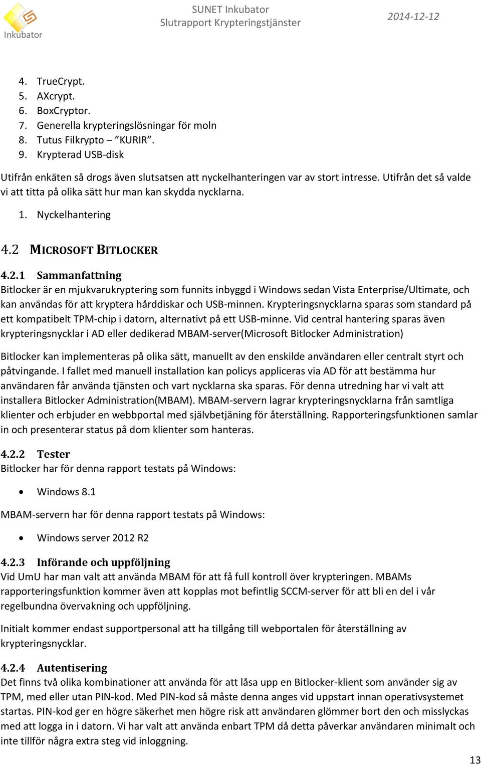 Nyckelhantering MICROSOFT BITLOCKER 4.2.