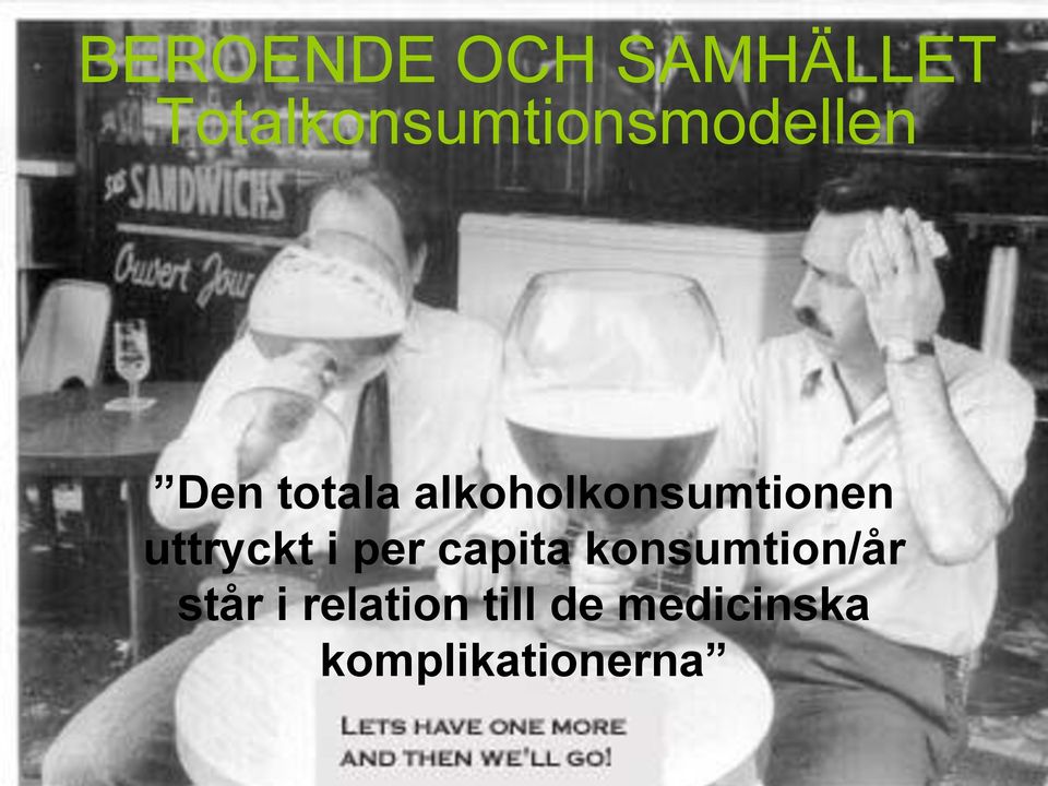 alkoholkonsumtionen uttryckt i per capita