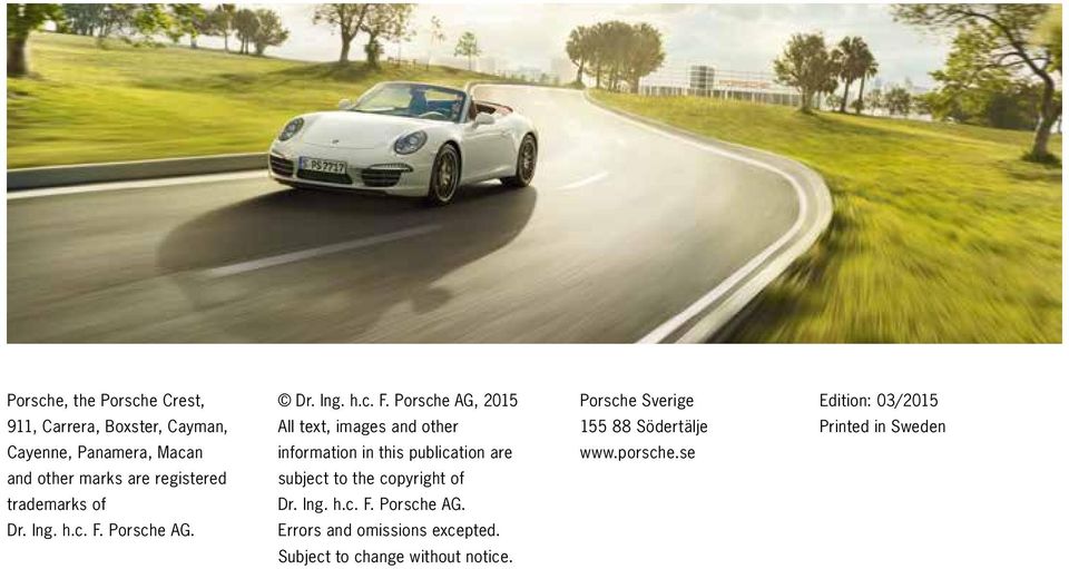 Porsche AG. Dr. Ing. h.c. F.