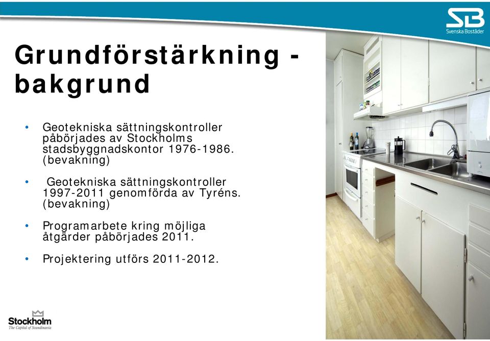 (bevakning) Geotekniska sättningskontroller 1997-2011 genomförda av