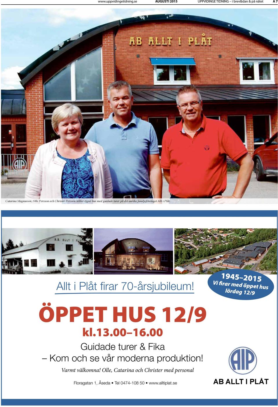 öppet hus med guidade turer på det anrika familjeföretaget Allt i Plåt. Allt i Plåt firar 70-årsjubileum!