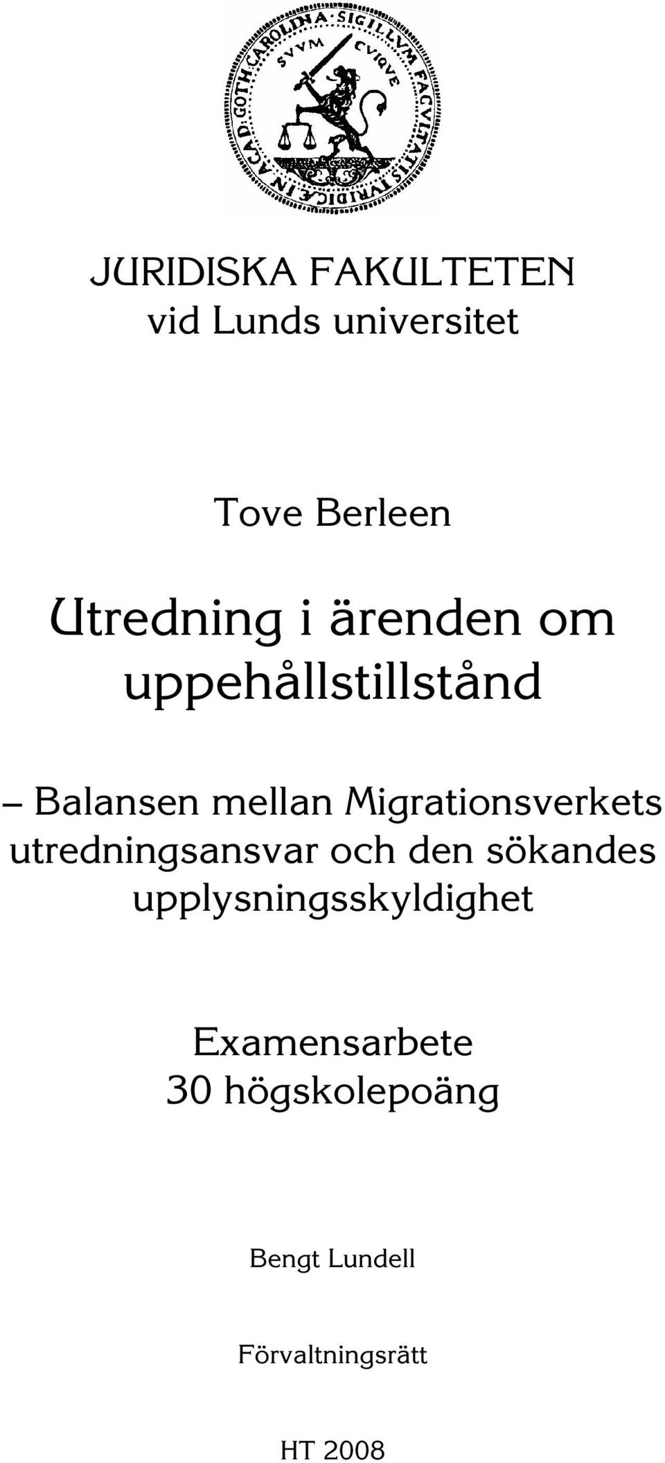 Migrationsverkets utredningsansvar och den sökandes