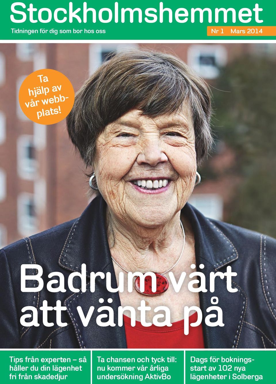 Badrum värt att vänta på Tips från experten så håller du din lägenhet fri