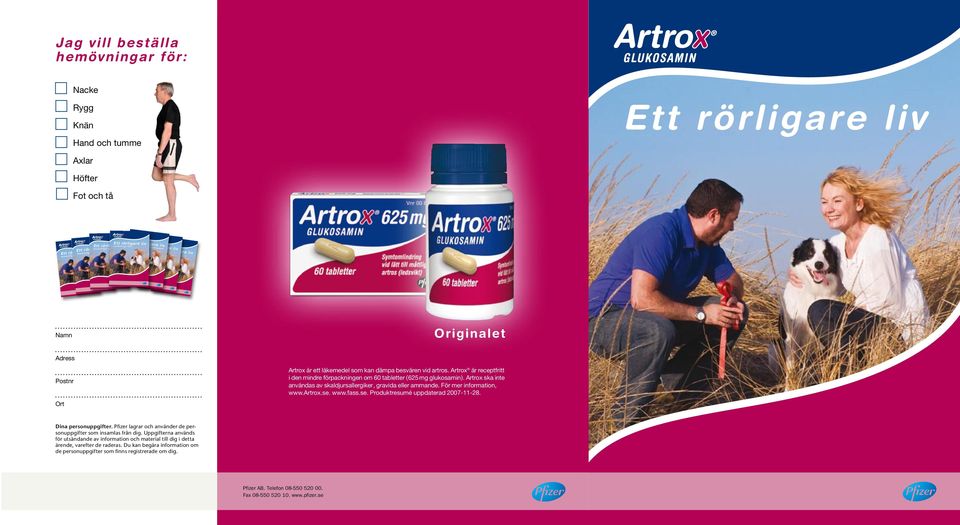 Artrox är receptfritt i den mindre förpackningen om 60 tabletter (625 mg glukosamin). Artrox ska inte användas av skaldjurs allergiker, gravida eller ammande. För mer information, www.artrox.se. www.fass.