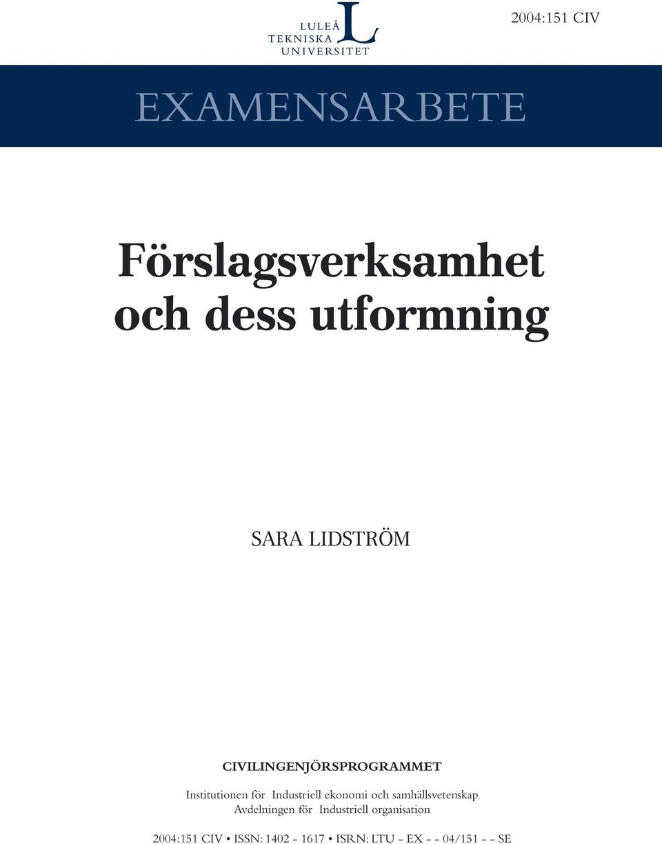 Industriell ekonomi och samhällsvetenskap Avdelningen för