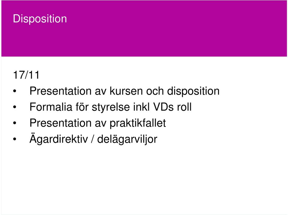 styrelse inkl VDs roll Presentation