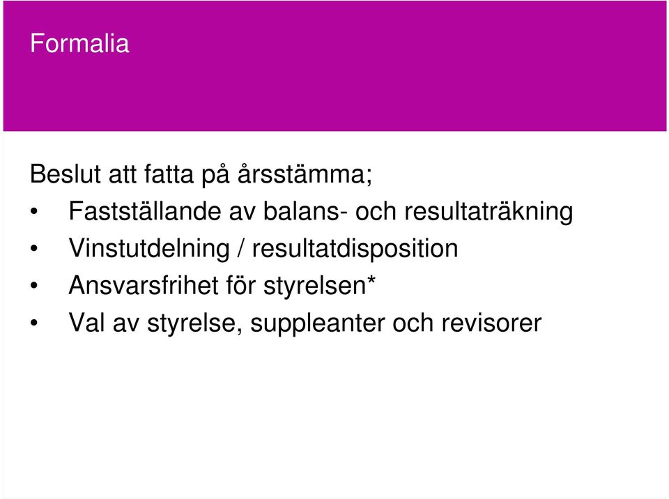 Vinstutdelning / resultatdisposition