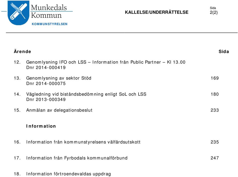 Genomlysning av sektor Stöd Dnr 2014-000075 14.