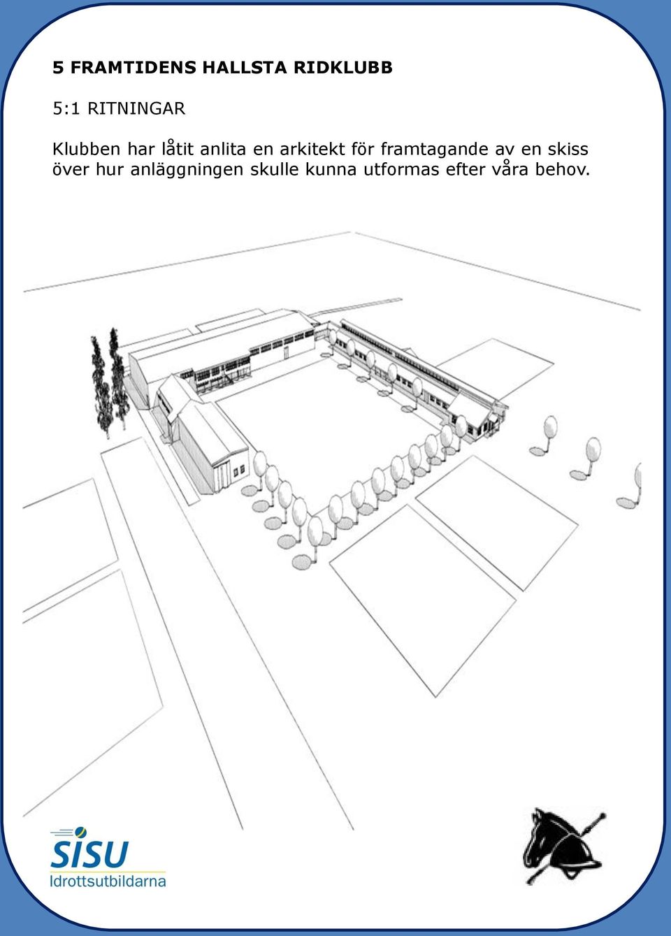 arkitekt för framtagande av en skiss över