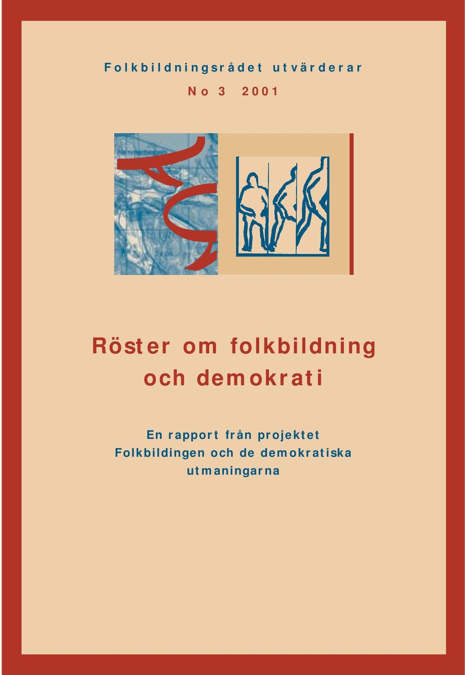 demokrati En rapport från projektet