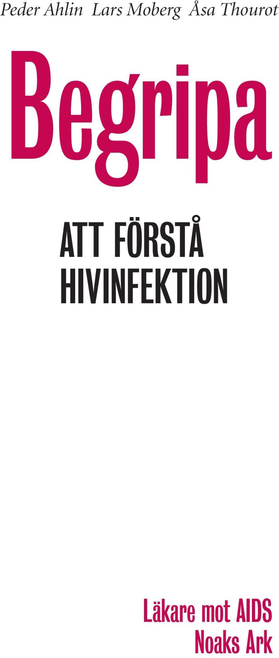 FÖRSTÅ HIVINFEKTION