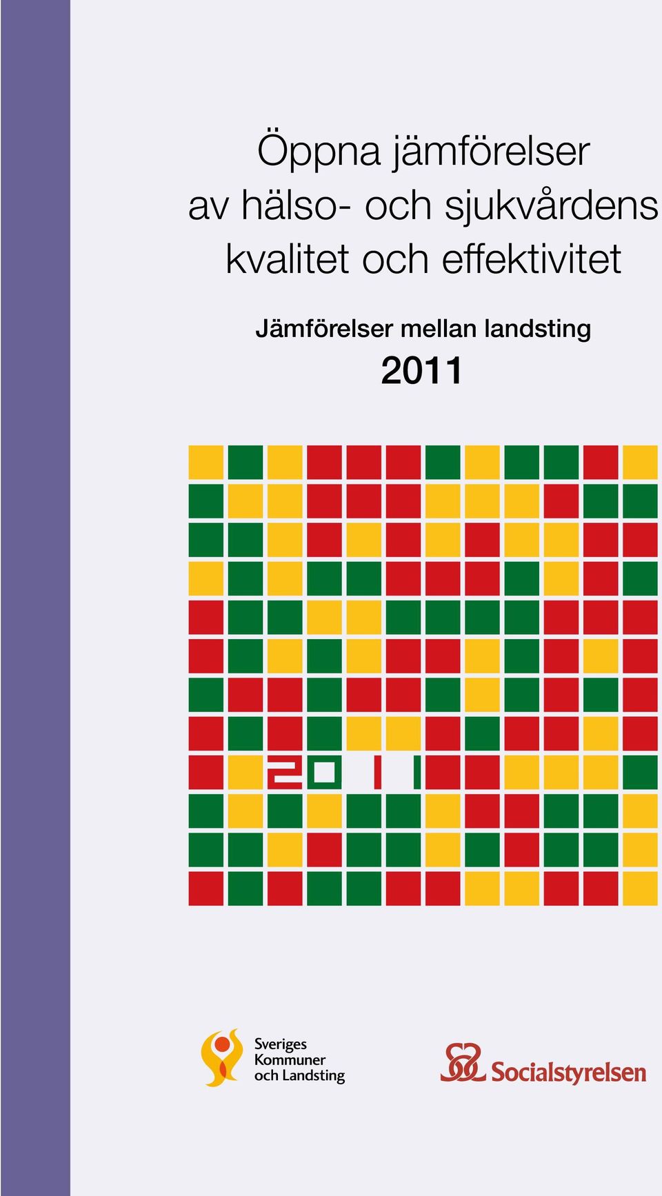 kvalitet och effektivitet