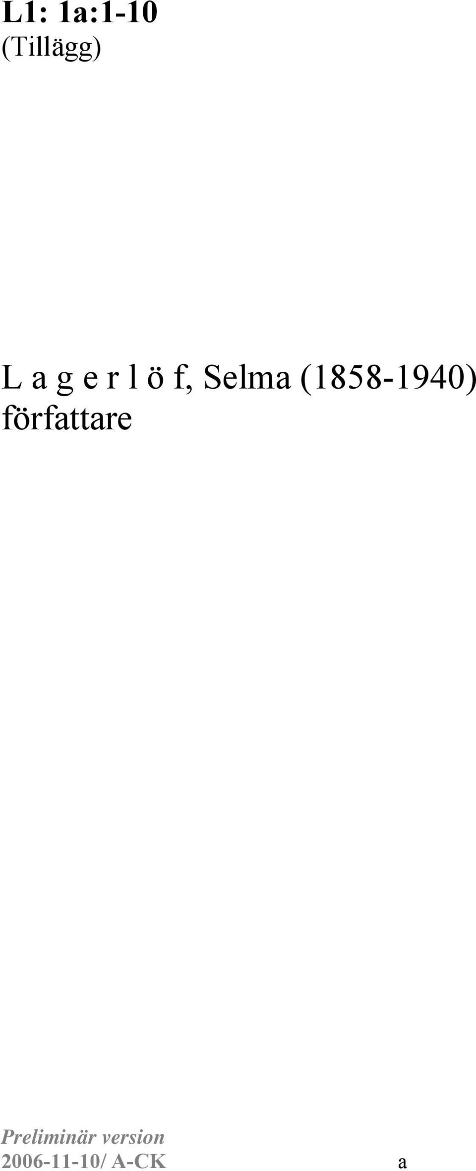 Selma (1858-1940)