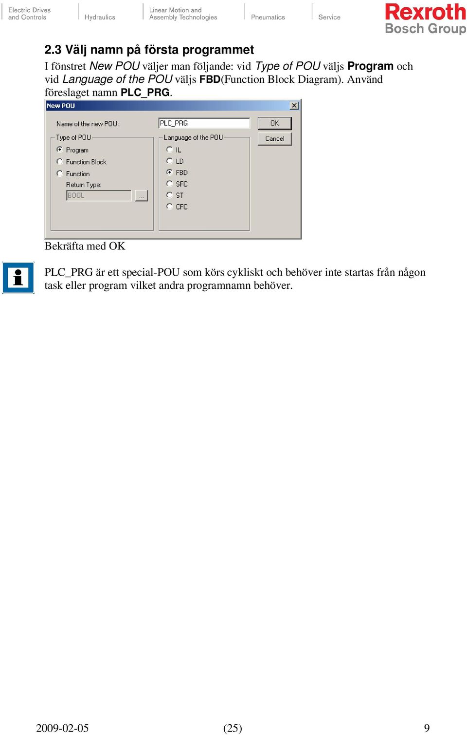 Använd föreslaget namn PLC_PRG.