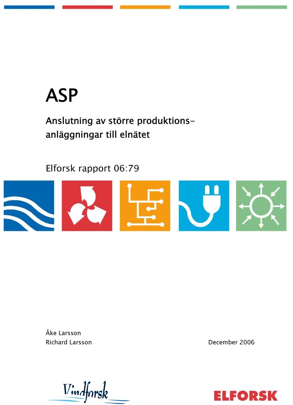 elnätet Elforsk rapport 06:79