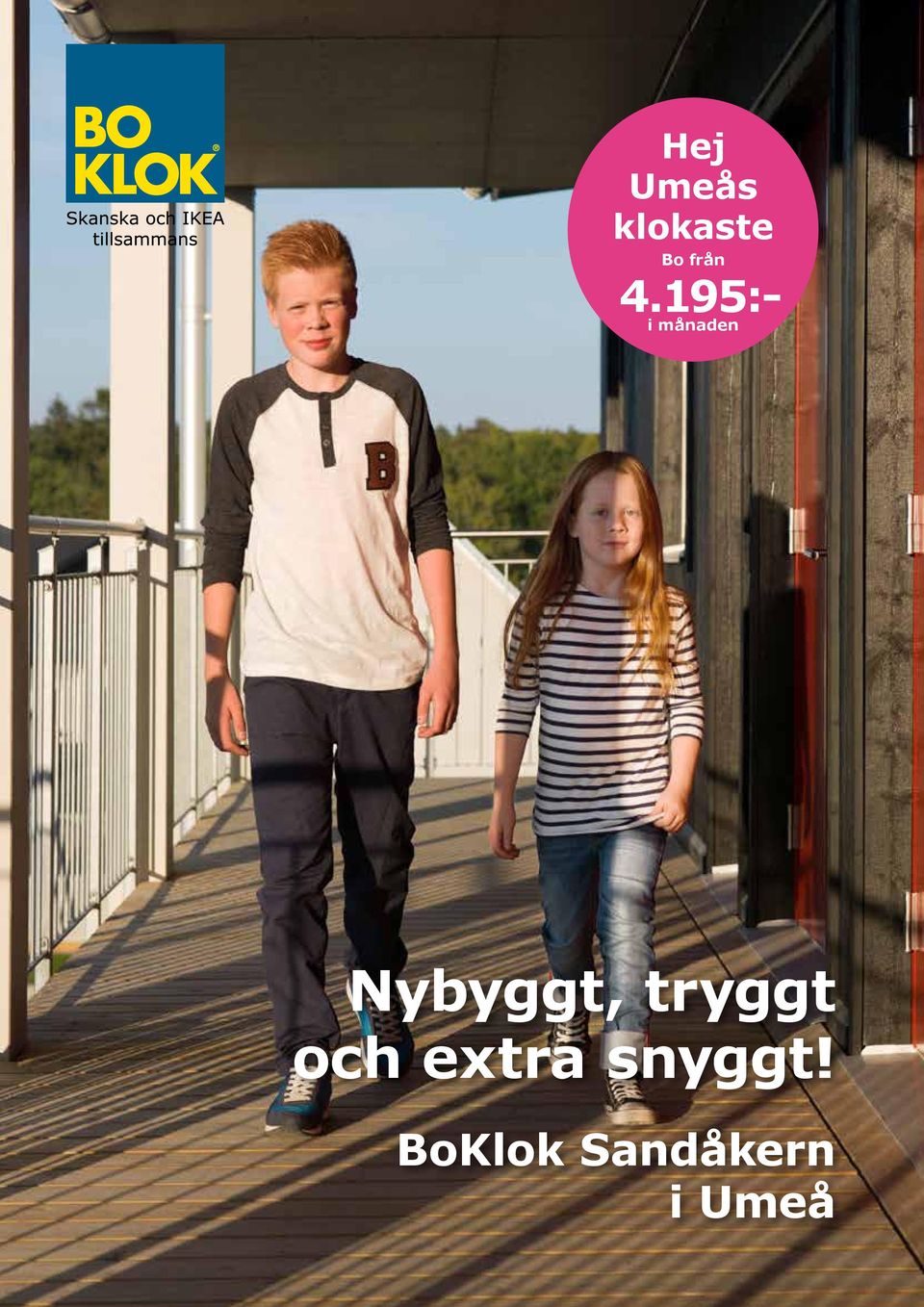 195:- i månaden Nybyggt,