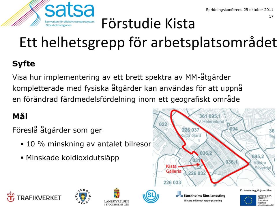 åtgärder kan användas för att uppnå en förändrad färdmedelsfördelning inom ett