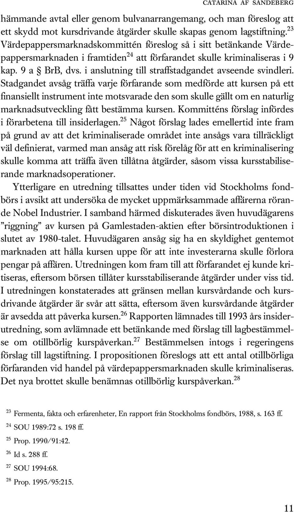 i anslutning till straffstadgandet avseende svindleri.