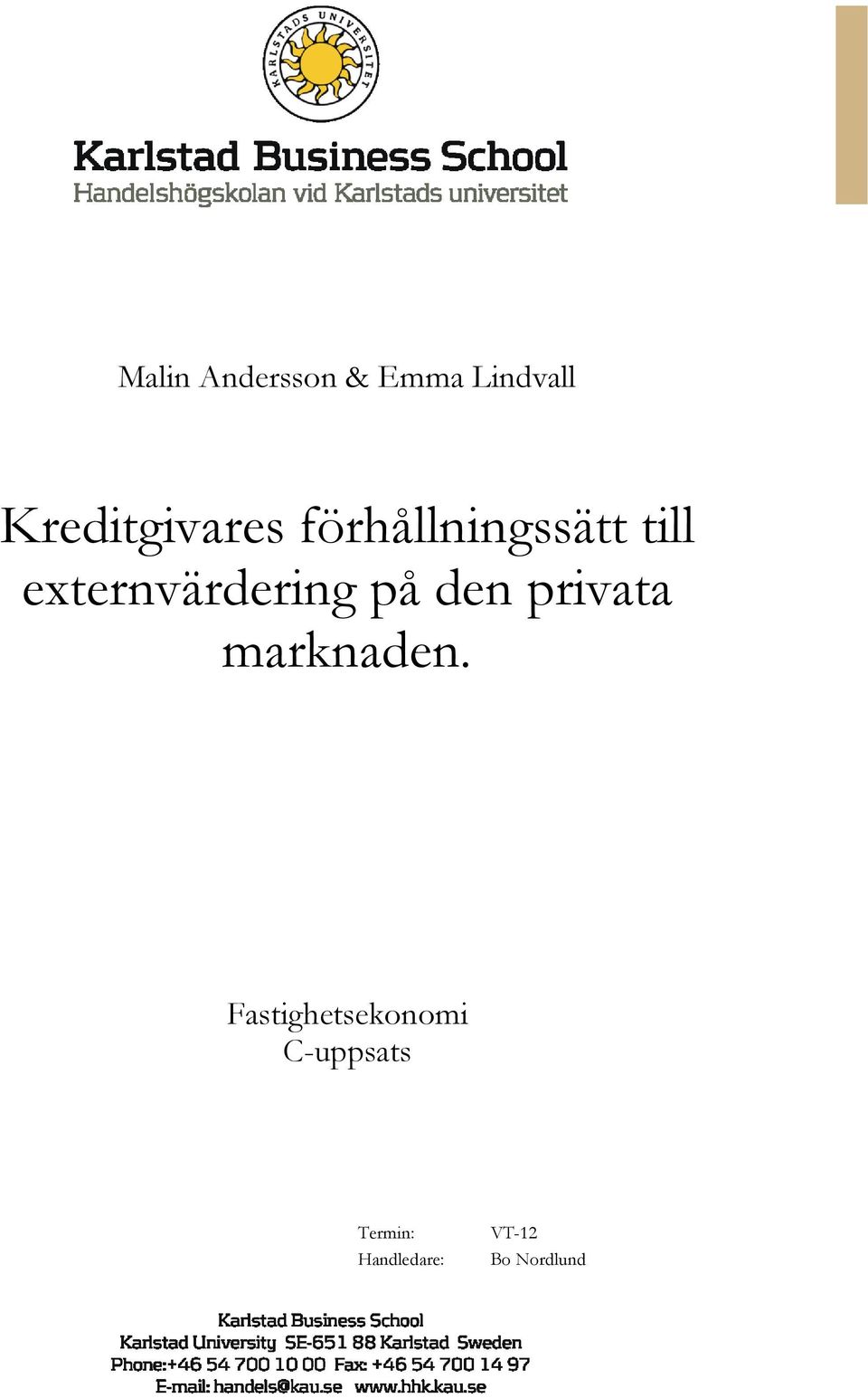 externvärdering på den privata marknaden.