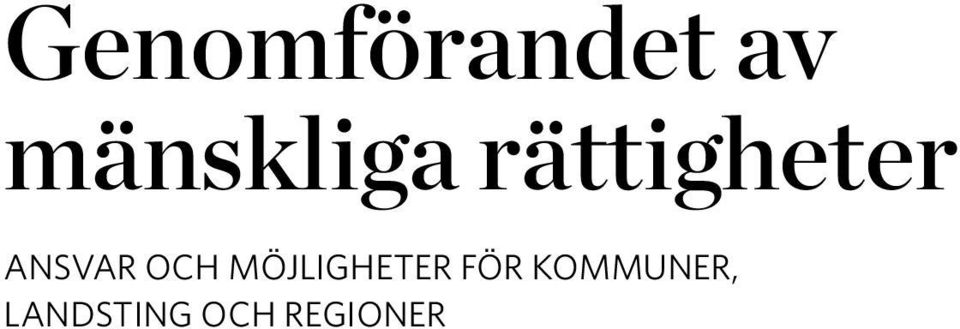 ansvar och möjligheter