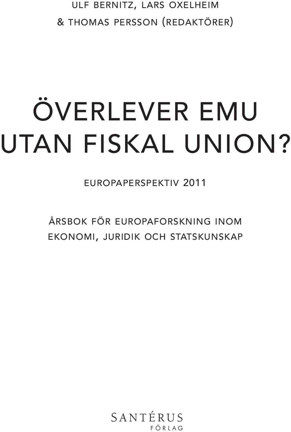 europaperspektiv 2011 årsbok för