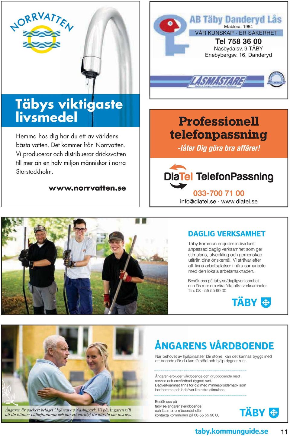 se Professionell telefonpassning -låter Dig göra bra affärer! 033-700 71 00 info@diatel.