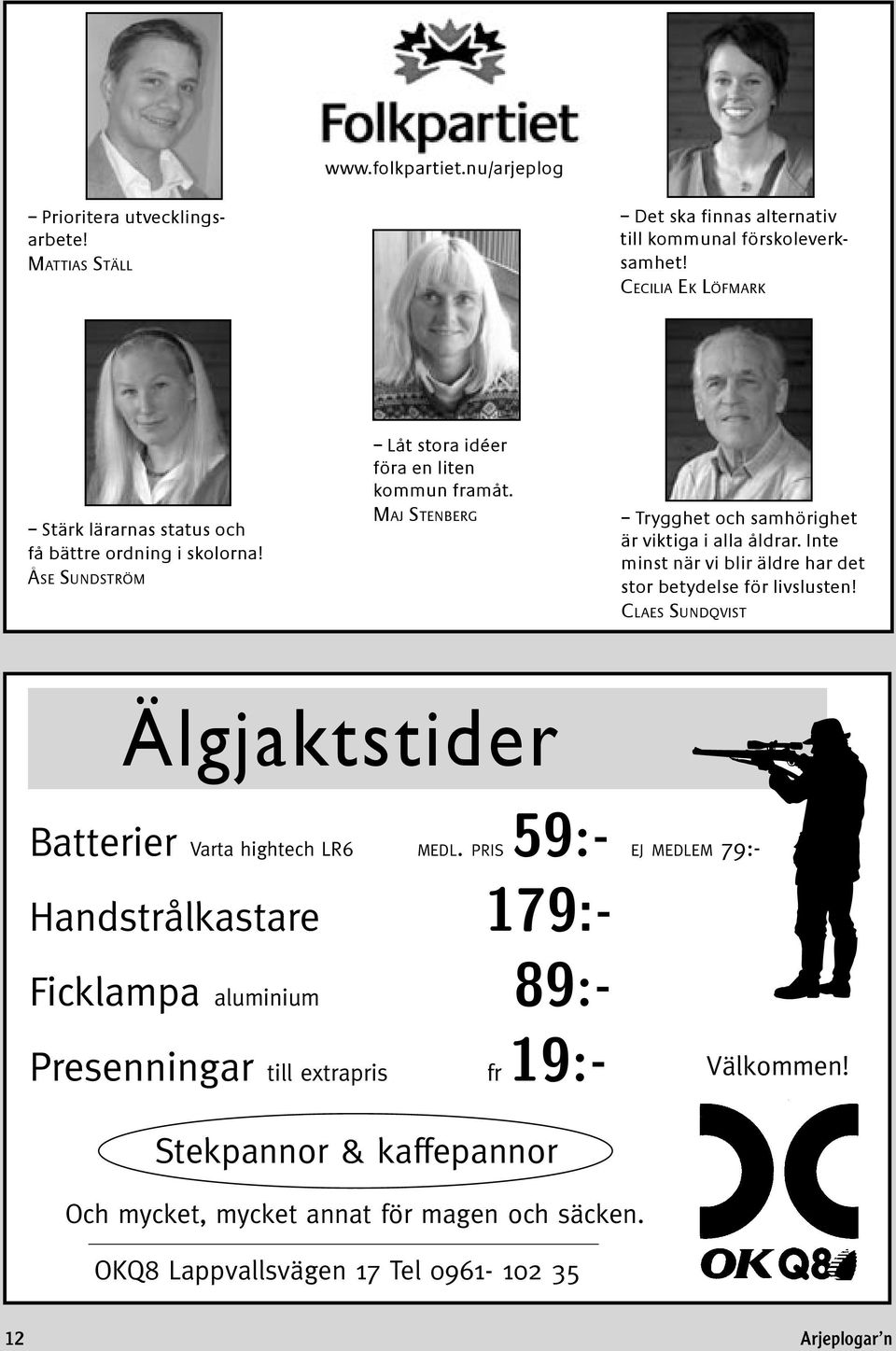 MAJ STENBERG Trygghet och samhörighet är viktiga i alla åldrar. Inte minst när vi blir äldre har det stor betydelse för livslusten!