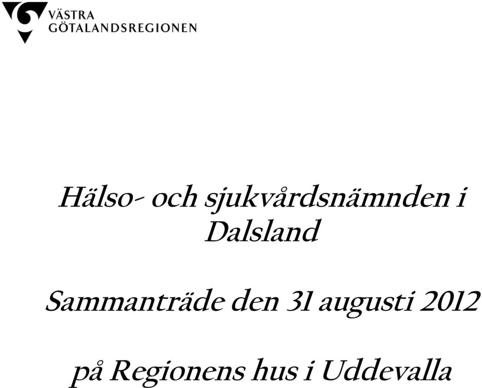 Dalsland Sammanträde den