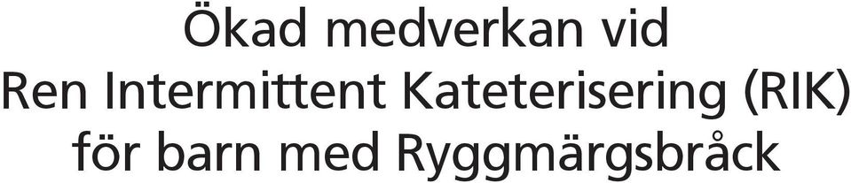 Kateterisering (RIK)