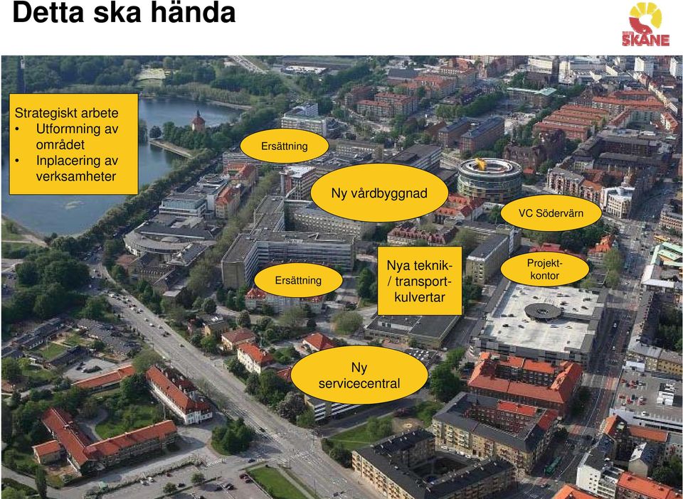 vårdbyggnad VC Södervärn Ersättning Nya teknik- /