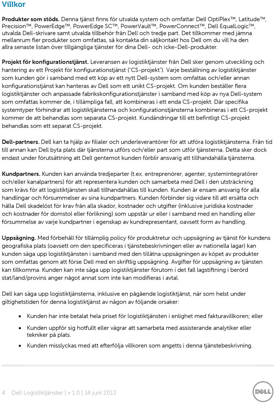 från Dell och tredje part.