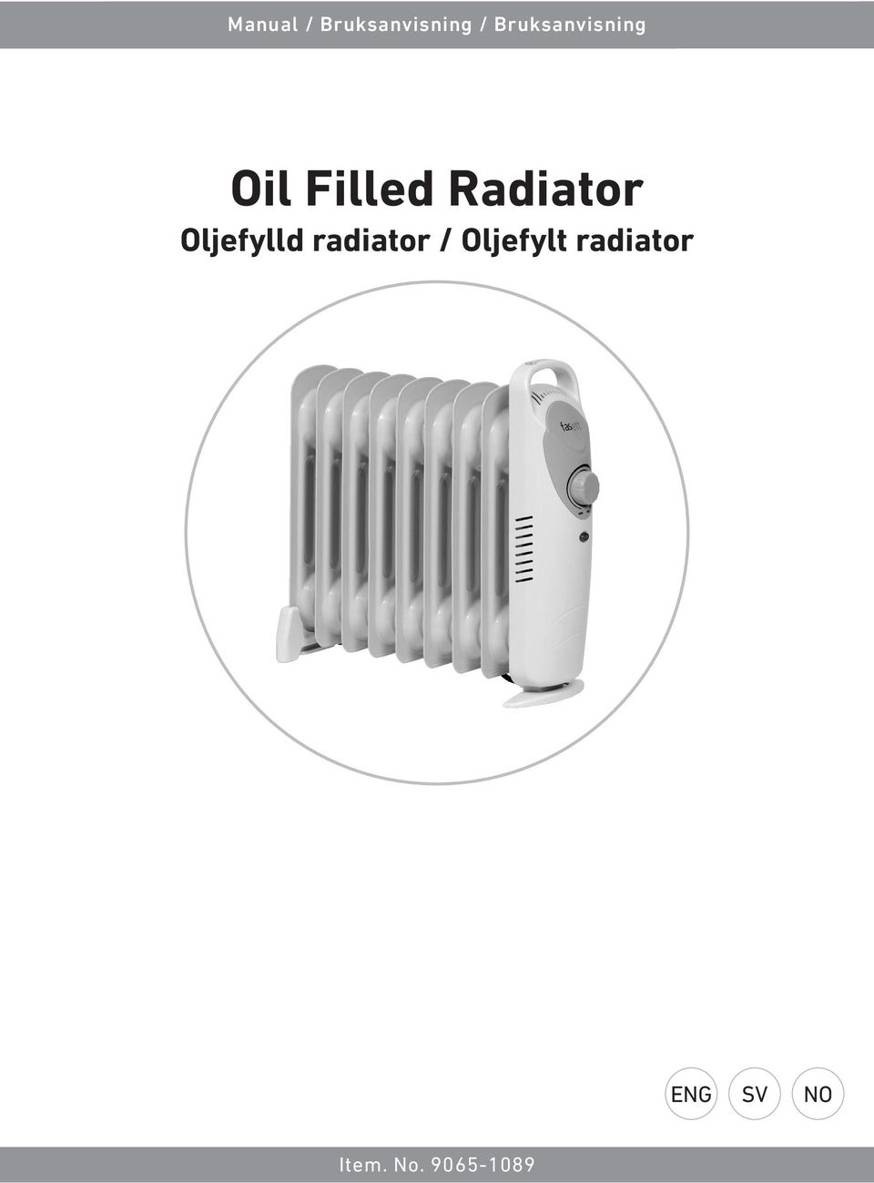 Radiator Oljefylld radiator /