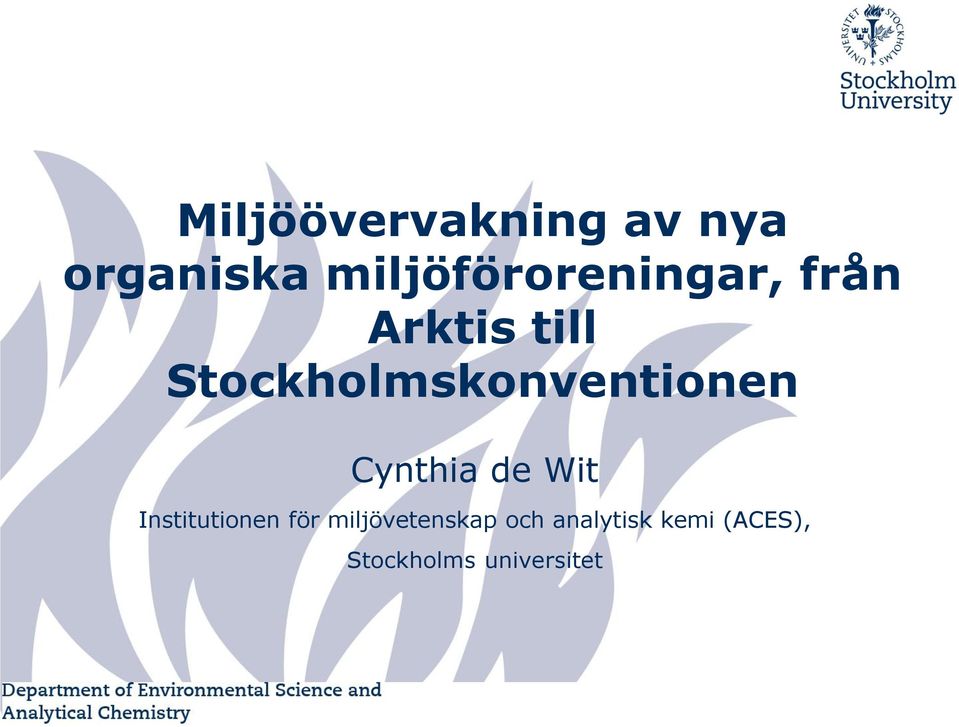 Stockholmskonventionen Cynthia de Wit